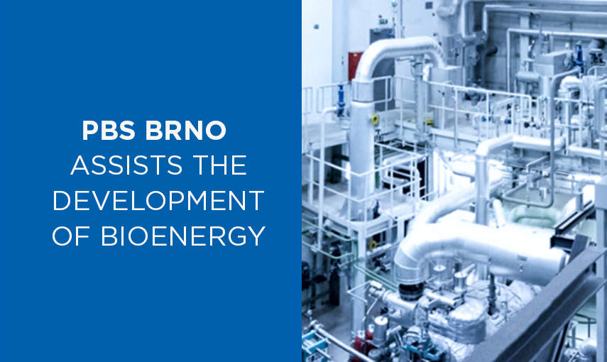 PBS BRNO ASSISTS THE DEVELOPMENT OF BIOENERGY